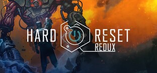 Hard Reset:Redux (Прохождение)