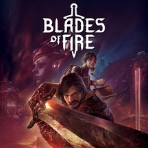 Blades of Fire сюжетный боевик с оригинальной системой ковки оружия
