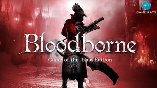 Прохождение Bloodborne