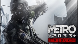 Metro 2033 Redux