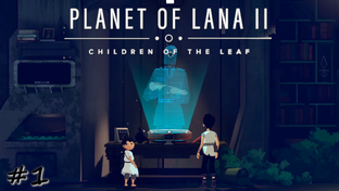 Planet of Lana 2 - Прохождение