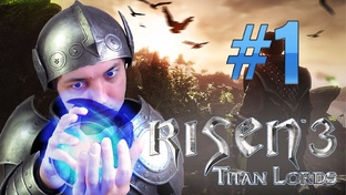 Risen 3: Titan Lords прохождение