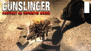 GUNSLINGER Контракт на хорошую жизнь ► Прохождение