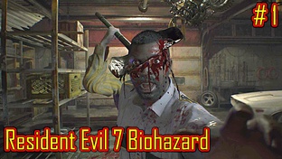 Resident Evil 7: Biohazard прохождение с русской озвучкой