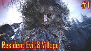Resident Evil 8: Village прохождение с русской озвучкой