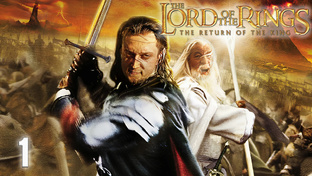 Прохождение The Lord of the Rings: The Return of the King (2003)