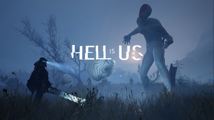 Hell is Us Прохождение