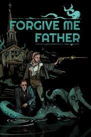 Forgive me Father
