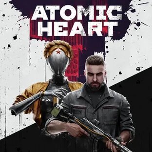 Atomic Heart / Атомное сердце 