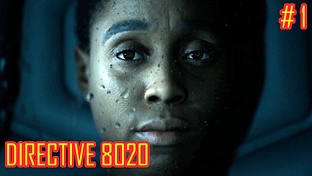 DIRECTIVE 8020 прохождение 