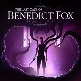The Last Case of Benedict Fox Прохождение