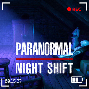 Paranormal Night Shift Прохождение