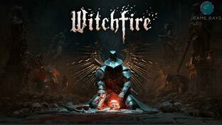 Прохождение Witchfire