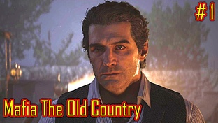 Mafia The Old Country прохождение с русской озвучкой 