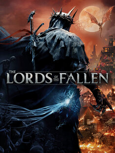 Lords Of The Fallen (2023) Гайды по боссам и прохождение 