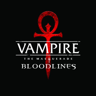 VAMPIRE THE MASQERADE - BLOODLINES
