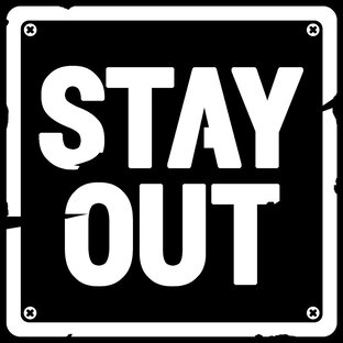 Stay Out