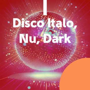 Disco Italo, Nu, Dark