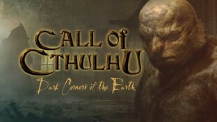 Call of Cthulhu Dark Corners of the Earth