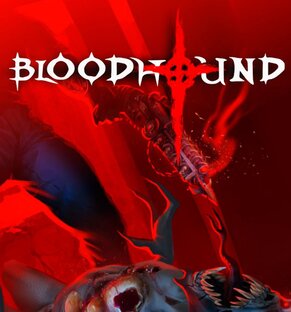 Прохождение Bloodhound - на ПК ➤ 2K ➤