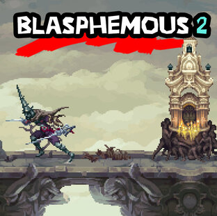 Blasphemous 2