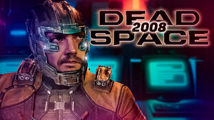 Dead Space 2008