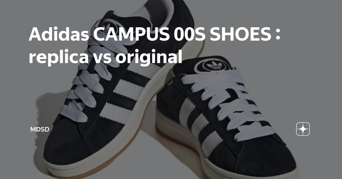 Adidas campus 2025 original vs fake