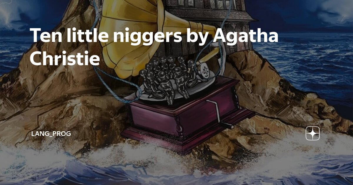 Ten little niggers