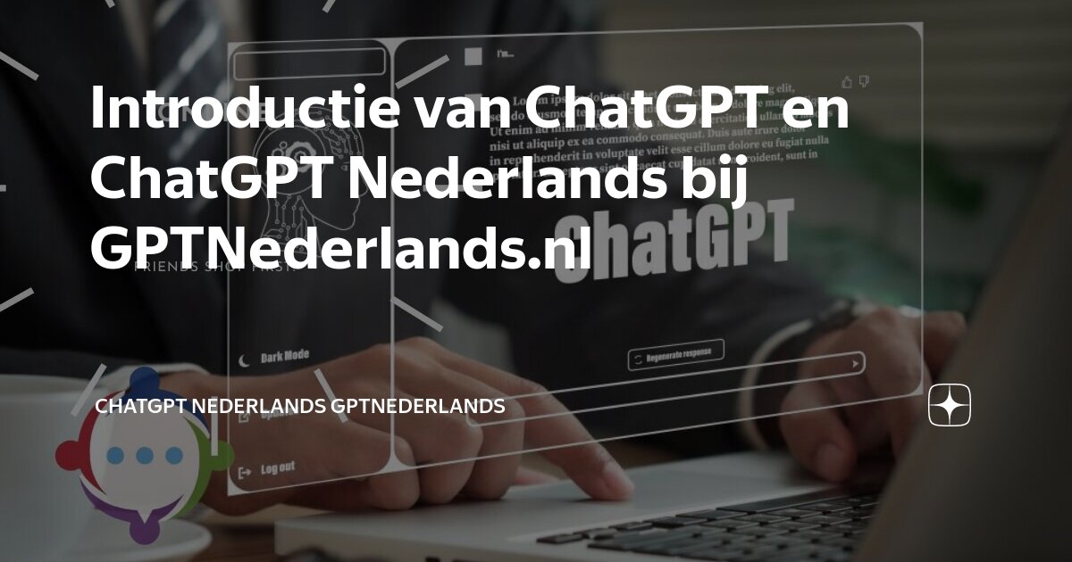 Introductie van ChatGPT en ChatGPT Nederlands bij ...