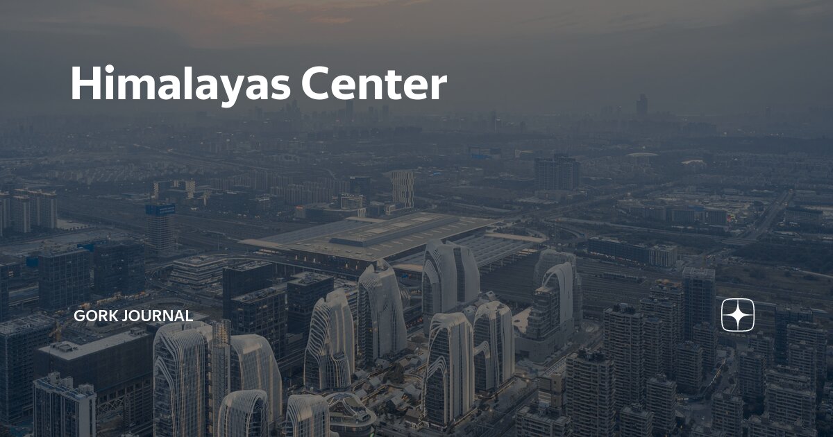Himalayas Center | Gork Journal | Дзен