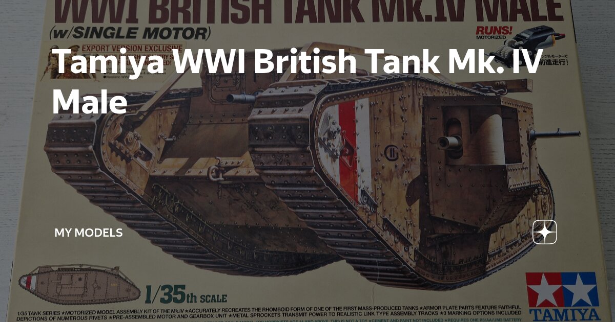 Maquette Tamiya 1/35 Char Britannique Mk.IV Male Motorisé – WWI, 300057, Avec Infanterie Bonus, 734 Pièces