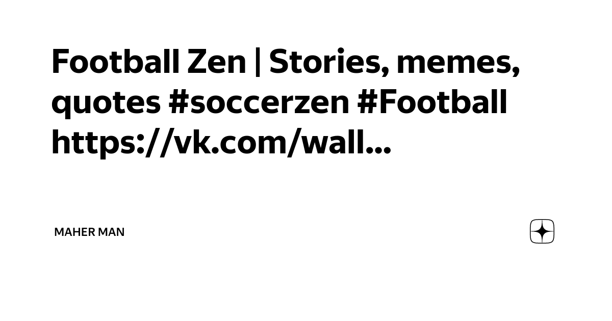 Football Zen Stories, memes, quotes soccerzen Football https//vk