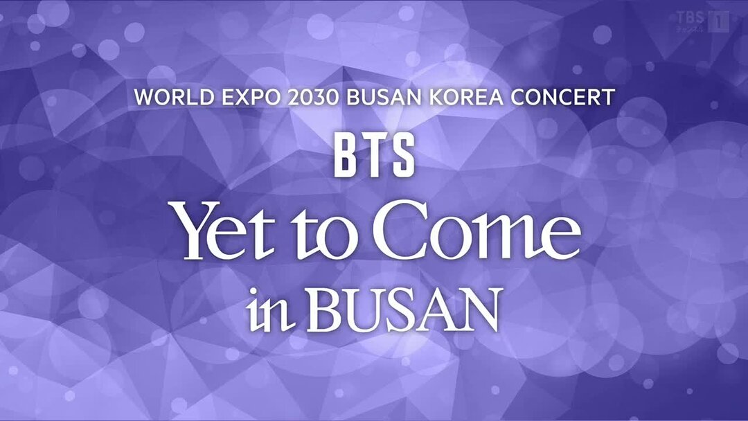 Yet to come in busan. Infinity one Direction.