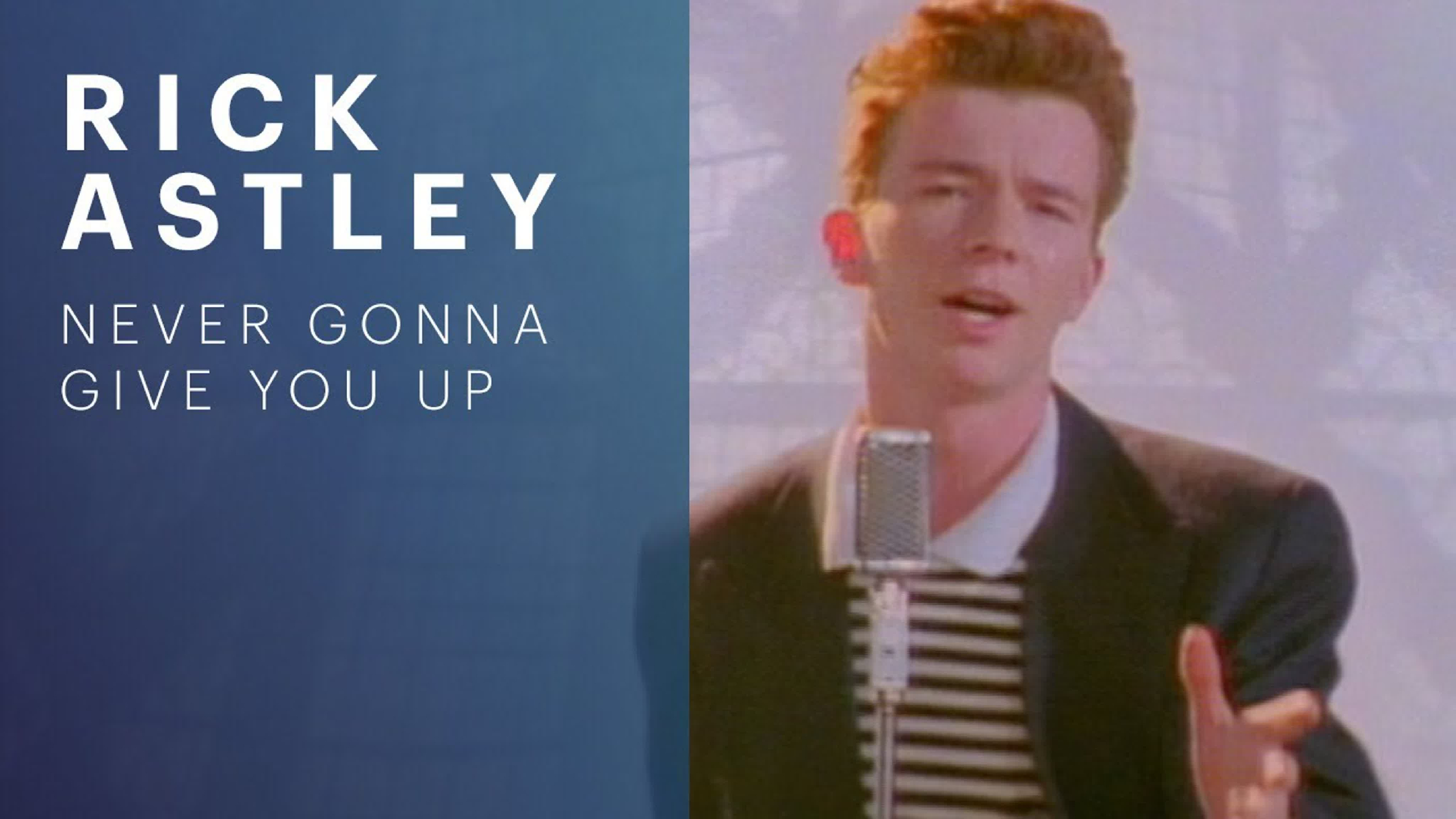 Never gonna give u up