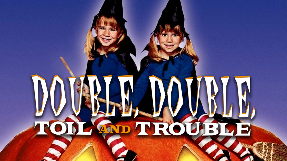 Double double toil and trouble. Trouble and mischief.
