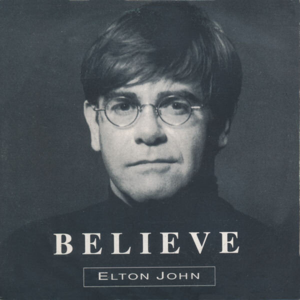 Элтон джон believe me. Elton john believe клип. Elton john cd. Believe (elton john song). Made in england элтон джон.