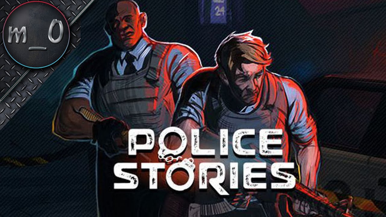 Police stories. Police stories game. Police stories обложка. Police stories 2.