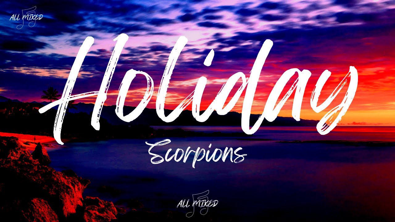 Scorpions holiday