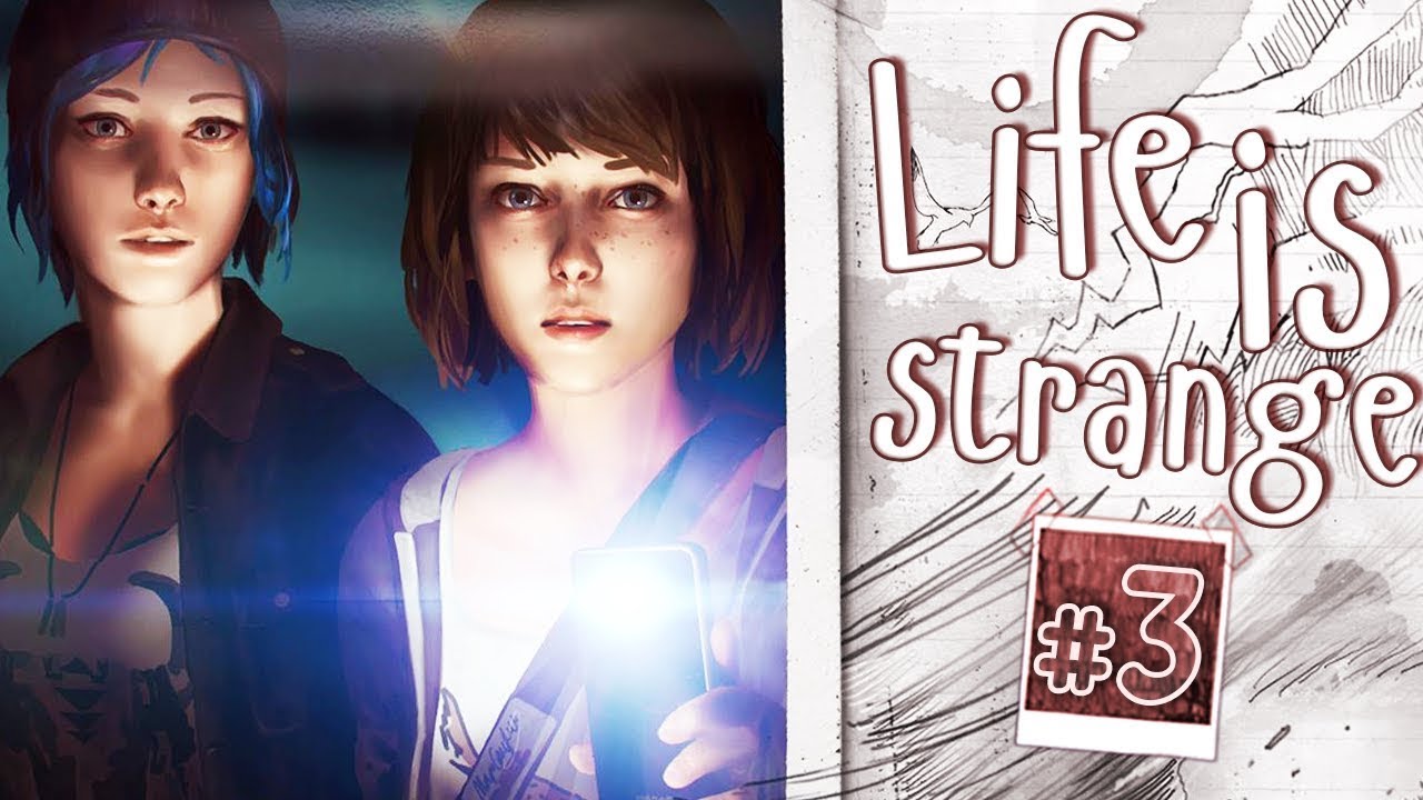 Life is strange 3 прохождения. Life is Strange. Life is Strange 3 эпизод. Life is Strange сцены.