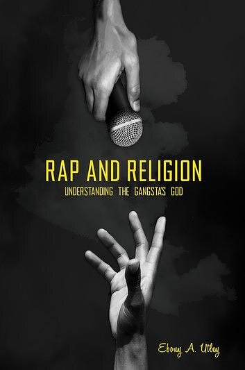 Rap and Religion: Understanding the Gangsta's God