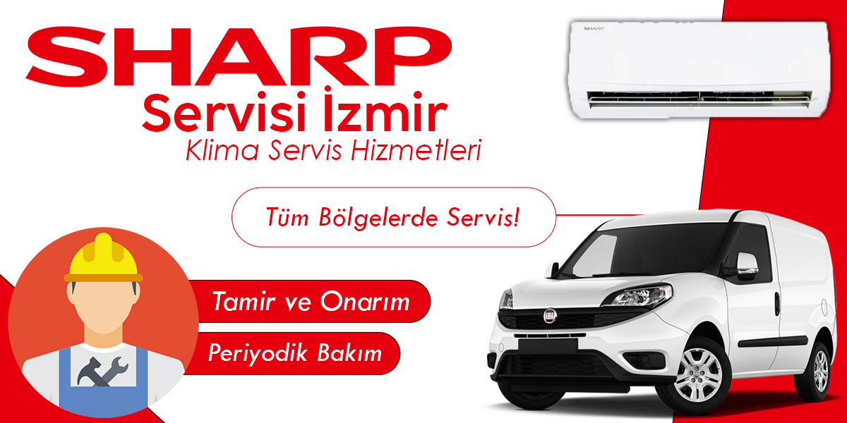 Sharp Servisi İzmi