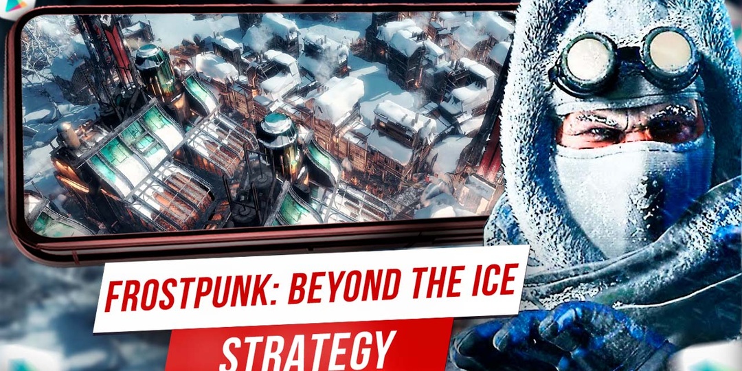 🔥Frostpunk: Beyond the Ice на Андроид / Скачать игру