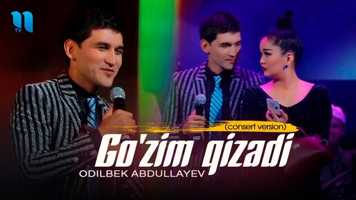 Odilbek Abdullayev - Go'zim qizadi (consert version 2021)