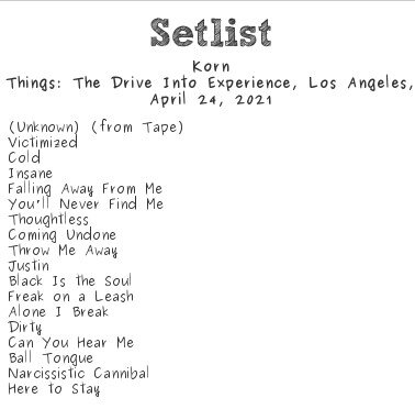 "Korn Monumental" streaming event set list