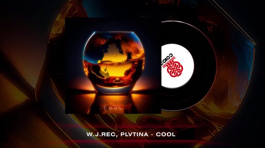 W.J.Rec & PLVTINA - Cool (2023)