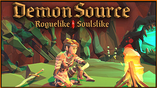 Demon Source (Demo) - Souls Like roguelike с процедурной генерацией, что может пойти не так_