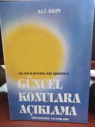 Книга теолога Али Акына - İslam kaynakları ışığında Güncel konulara açıklama