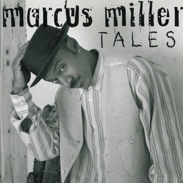 Обложка альбома Marcus Miller - "Tales"