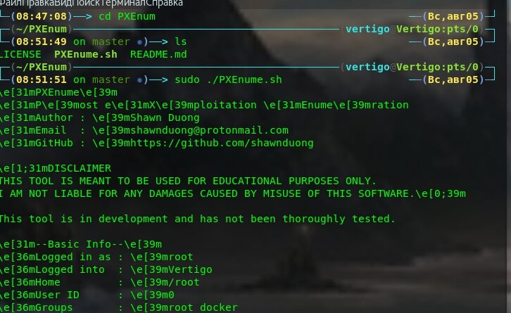 Небольшой обзор будет посвящён скрипту,который предназначен для Постэксплуатации. 
Основной задачей является функция перечисления.

Она вытаскивает всю доступную информацию в придачу к основным параметрам перечисления.

Написан скрипт Shawn Duong с приветом из Азии.

Данный скрипт создан,если можно сказать ,для лентяев ,или кому дорого время.

И попав на атакуемую машину,ничего хорошего для её владельца он не сулит.

Будут угнаны пароли в хэшах,будут показаны все основные директории.

И сюда войдёт содержимое этих директорий.

Все сведения о системе,наличие серверов,приложений,соединении,юзеров.

В общем,вот только неполная часть того,что он пригоняет атакующему.

Сведения:

Username, Hostname, Home, User ID, Groups, Kernel, Release, Version, Architecture, OS, CPU, GPU, Architecture, Online Memory, Offline Memory, BIOS Vendor, BIOS Version, BIOS Release Date, All Users, All Groups, All Super Users, All User IDs, All Online Users, All Users with a Home Directory, Network Interfaces, MAC Addresses, Local IP Addresses, Router IP Addresses, Open Local Ports, Public IP Addresses, Country, Region, City, ZIP Code, Latitude, Longitude, Time Zone, ISP, Organization, AS Number, Cron.d, Cron Hourly, Cron Daily, Cron Weekly, Cron Monthly, User Processes, Online Services, Offline Services, Password Hashes, SetUID Files, SetGID Files, sudo History, SSH Keys, Bash Version, sudo Version, GCC Version, Python 2 Version, Python 3 Version, Java Version, cURL Version, wget Version, Ruby Version, Apache2 Version

Для запуска он не требует повышенных прав на исполнение,работает от bash замечательно.

Есть виды атак ,которые позволяют скачать файлы,получить их через ту же netcat.

Вот команда закачки через wget:

$ wget https://raw.githubusercontent.com/shawnduong/PXEnum/master/PXEnume.sh

Установка самого скрипта для ознакомления.

# git clone https://github.com/shawnduong/PXEnum.git
# cd PXEnum/
# bash PXEnum.sh или sh PXEnum.sh -это уже как угодно.

Для самого атакующего этот скрипт представляет аналогичную опасность.

Мне стало не по себе ,когда тестировал его на одной из виртуальных машин с Linux.

C файлом resolv.conf полный порядок , остальными настройками тоже.

Машина работала без цепочки анонимности,но через туннели tor.

И вот результат.Для скрипта это не преграда и он смог определить всё о в соединении.

Вытащил всевозможные адреса,пригнал настоящий IP,точно выявил гео-данные страна-область-город.

Напомнил мне название моего провайдера.

Я уже и грустно так посмотрел после этого на остальную информацию с паролями и прочее.

Бросился от временного помешательства затягивать скрипт на WHonix.

И это меня немного успокоило - Whonix не отдала скрипту географические данные.

Точнее,ничего совсем он определить не смог,но это не уберегло от пригона паролей и всего остального.

Позднее,включив VPN перед TOR на Kali Linux,убедился,что скрипт получил данные только о первом этом VPN в цепи.

Так что ,опасайтесь таких скриптов.

А я на этом завершаю обзор ,благодарю за внимание и до новых встреч.