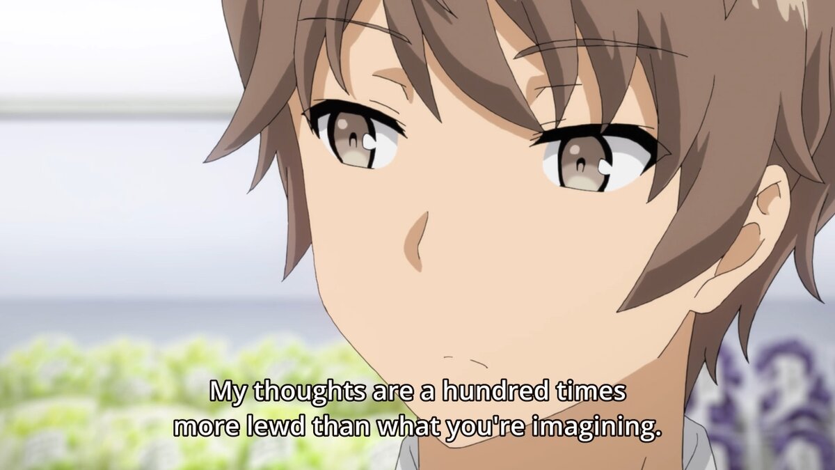 "Мои мысли в сотню раз более пошлые, чем ты думаешь."